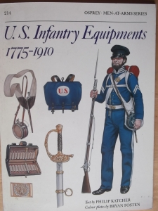 OSPREY  214. US INFANTRY EQUIPMENTS 1775-1910